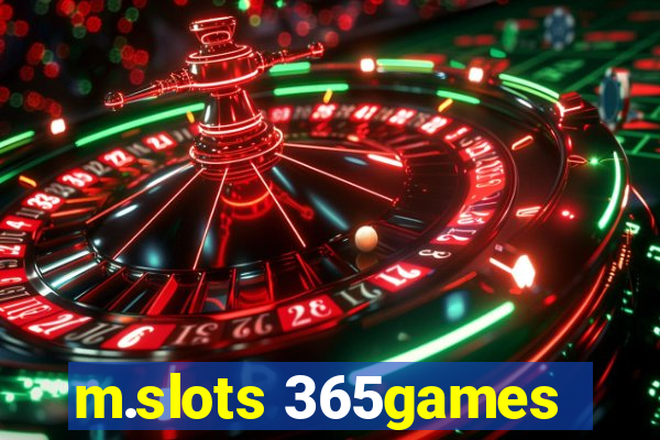 m.slots 365games